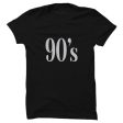 90 s T-shirt For Cheap