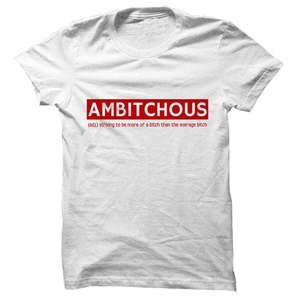 Ambitchous T-shirt Online