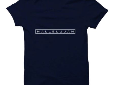 Hallelujah T-shirt (Select From Drop Down Menu) Supply